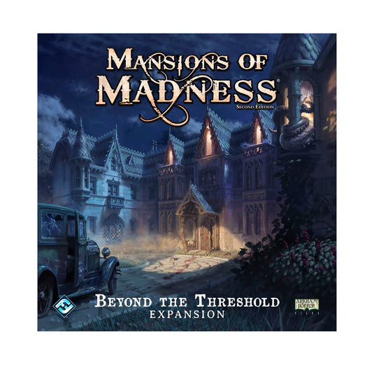 MANSIONS OF MADNESS: BEYOND THE THRESHOL