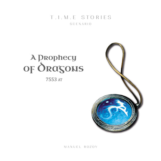 TIME STORIES: A PROPHECY OF DRAGONS